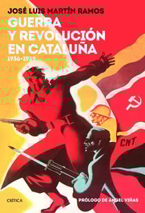 Guerra y revolución en Cataluña - 1936-1939