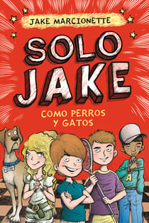 Como perros y gatos (Solo Jake 2)
