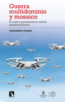 Guerra multidominio y mosaico - El nuevo pensamiento militar estadounidense
