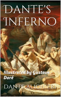 Dante's Inferno - illustrated by Gustave Doré