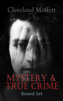 MYSTERY & TRUE CRIME Boxed Set - Through the Wall, Possessed, The Mysterious Card, The Northampton Bank Robbery, The Pollock Diamond Robbery, American Exchange Bank Robbery...