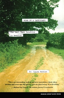 Fire in a Canebrake - The Last Mass Lynching in America