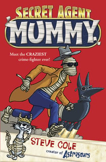 Secret Agent Mummy - Book 1