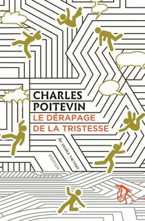 Le dérapage de la tristesse