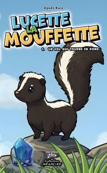 Lucette la MOUFFETTE TOME 1