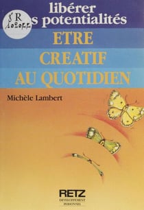 Être créatif au quotidien