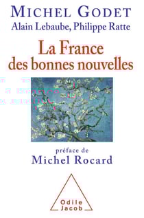 La France des bonnes nouvelles