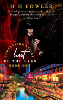 Lust of the Eyes - Temptation Series, #1