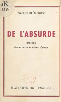 De l'absurde - Essai sur le nihilisme. Précédé d'une lettre à Albert Camus