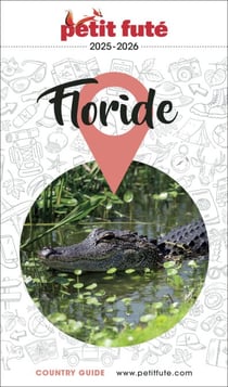 Guide Floride 2025/2026 Petit Futé