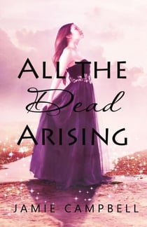 All the Dead Arising - Never Alone, #1
