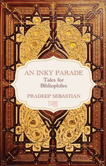 An Inky Parade - Tales for Bibliophiles