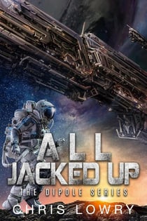 All Jacked Up - The Dipole Series