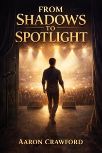 From Shadows to Spotlight
