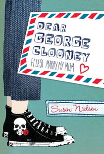 Dear George Clooney - Please Marry My Mom
