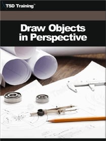 Draw Objects in Perspective (Drafting) - Drafting