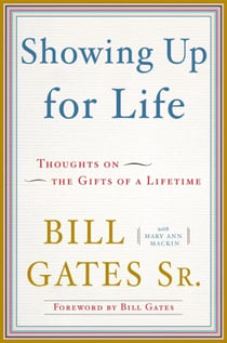 Showing Up for Life - Thoughts on the Gifts of a Lifetime
