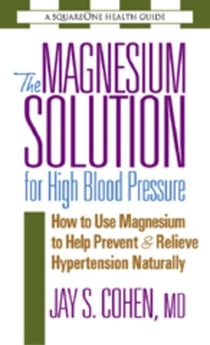 The Magnesium Solution for High Blood Pressure