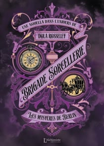 Brigade Sorcellerie – Les mystères de Berlin