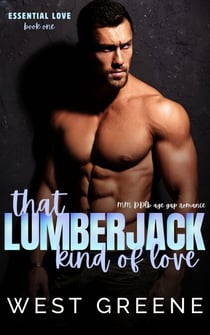 That Lumberjack Kind of Love - Essential Love, #1