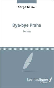 Bye-bye Praha - Roman