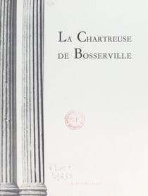 La chartreuse de Bosserville