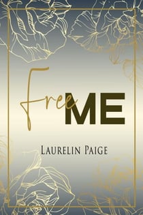 Free Me - Found la duologie, #1