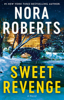 Sweet Revenge - A Novel