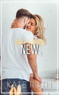 New - Quick & Dirty