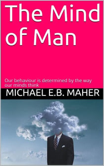 The Mind of Man - Man, the image of God, #4