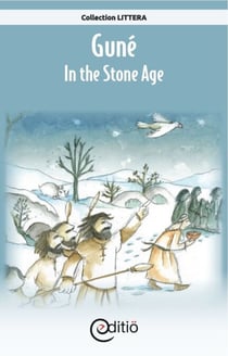 Guné – In the Stone Age - On the timeline