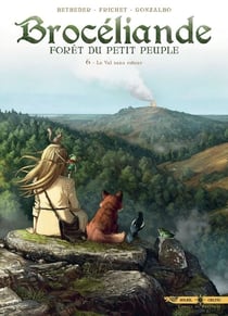 Brocéliande T06 - Le Val sans retour