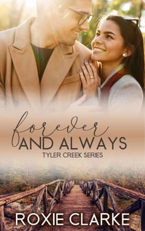 Forever and Always - Tyler Creek