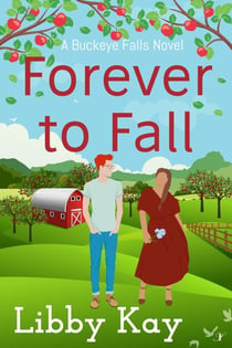 Forever to Fall - A Buckeye Falls Novel, #5