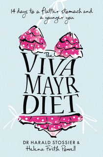 The Viva Mayr Diet - 14 days to a flatter stomach and a younger you