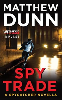 Spy Trade - A Spycatcher Novella