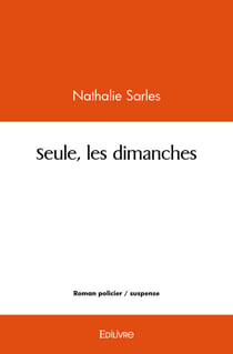 Seule, les dimanches