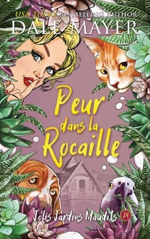 Peur dans la Rocaille - Jolis Jardins Maudits, #24