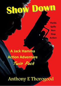 Show Down - Jack Hamma Action Adventures, #1