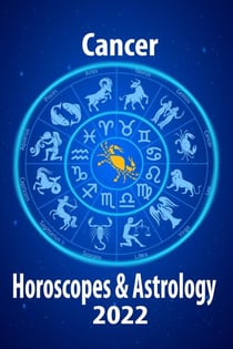 Cancer Horoscope & Astrology 2022 - Horoscope Predictions 2022, #4