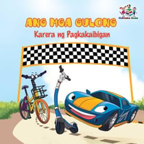 Ang Mga Gulong - Tagalog Bedtime Collection