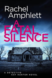 A Fatal Silence - Kay Hunter, #14