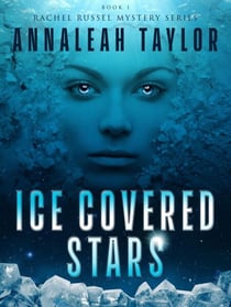 Ice Covered Stars - Rachel Russel Mystery Series, #1