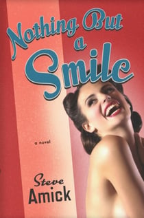 Nothing but a Smile - A Novel