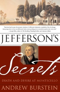 Jefferson's Secrets - Death and Desire at Monticello