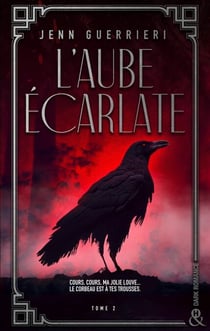 L'Aube écarlate - Tome 2 - Une dark romance dans les bas-fonds parisiens des années folles