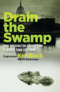 Drain the Swamp - How Washington Corruption is Worse than You Think