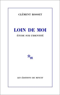 Loin de moi. Étude sur l'identité