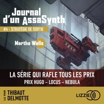 Journal d'un AssaSynth - Tome 4 : Stratégie de sortie - Désormais une série Apple TV+ : Murderbot - Journal d'un AssaSynth