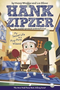My Secret Life as a Ping-Pong Wizard #9 - Hank Zipzer The World's Greatest Underachiever